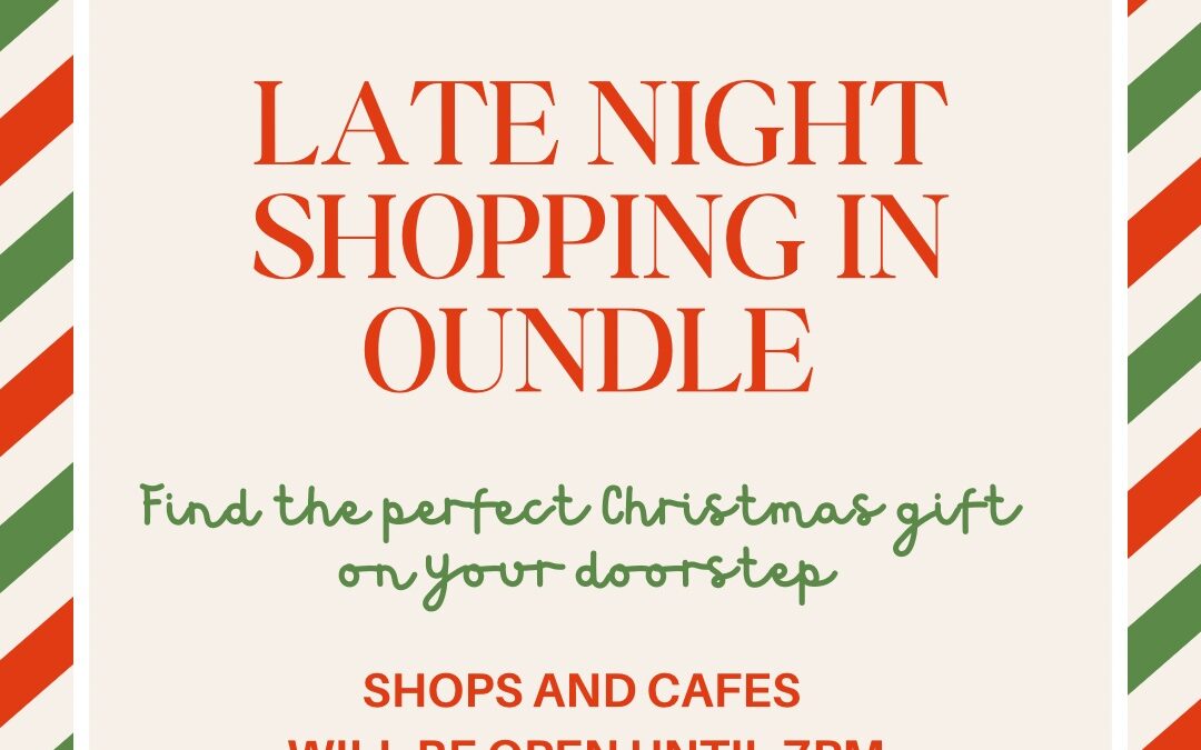 Oundle Late Night Shopping